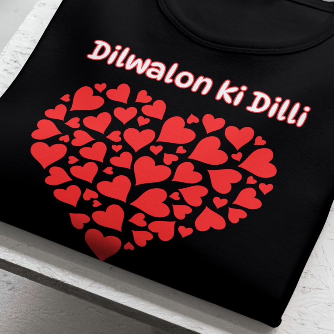 Dilli Wale Dil Wale T-Shirt