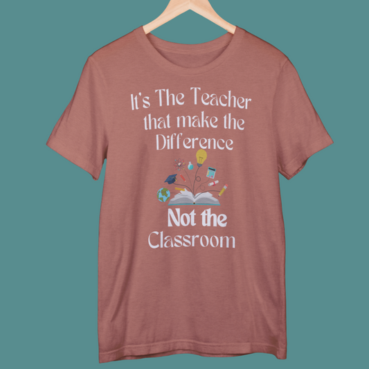 Teacher is difference not Classroom T-Shirt