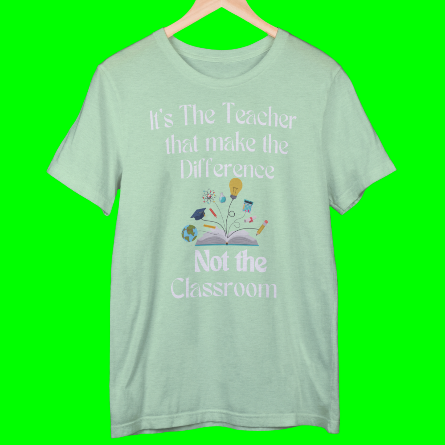 Teacher is difference not Classroom T-Shirt